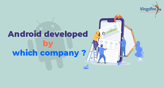 android developed by which company 