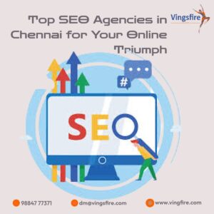 Boost Sales with Top SEO Agencies in Chennai | Vingsfire SEO-24