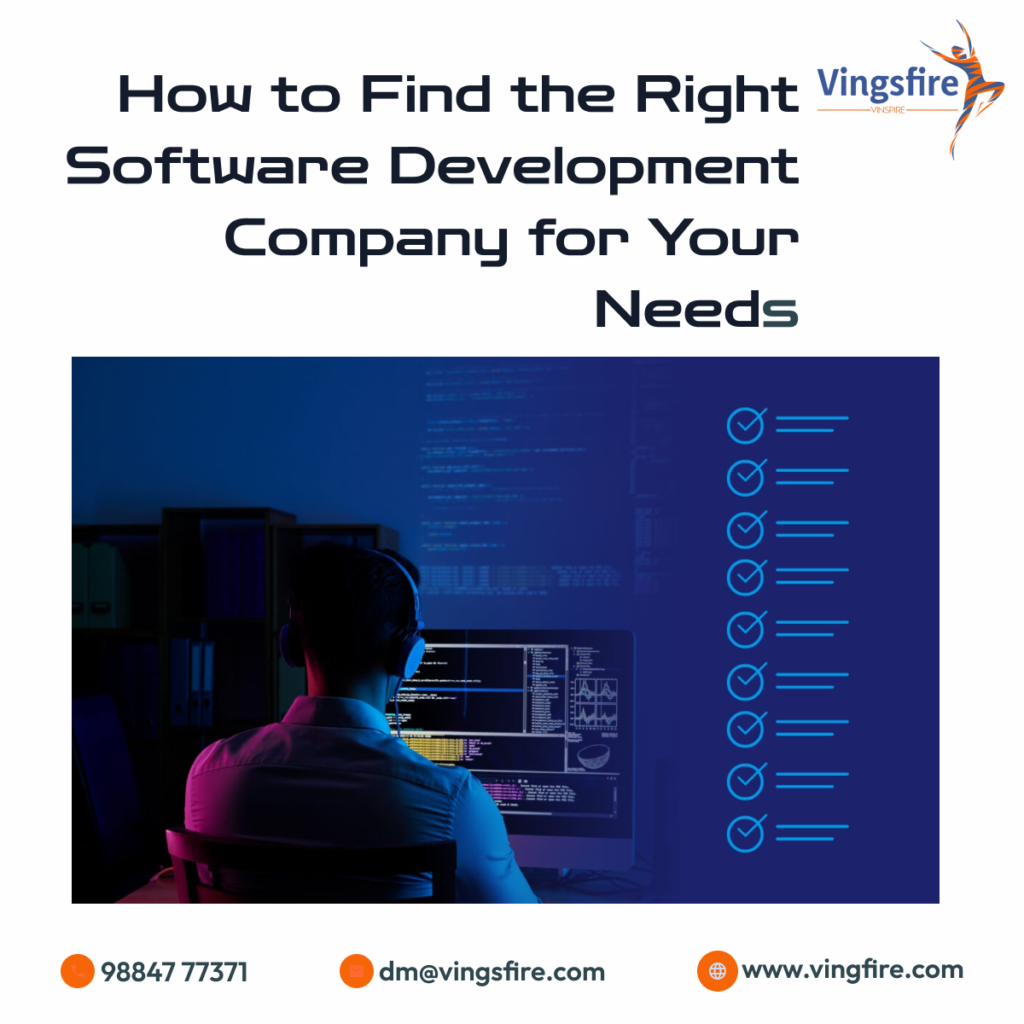 How to find the right software development company for your needs
